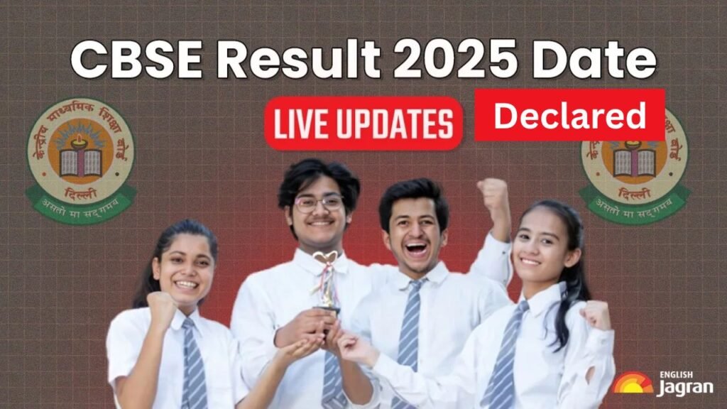 CBSE Board Result 2025 Declared Check Scores Online Now